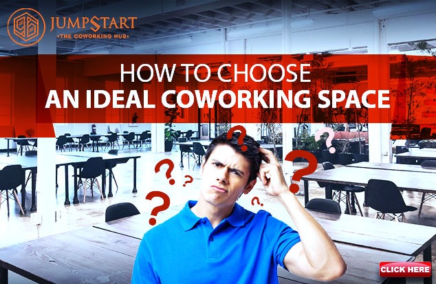 HOW TO CHOOSE AN IDEAL COWORKING SPACE