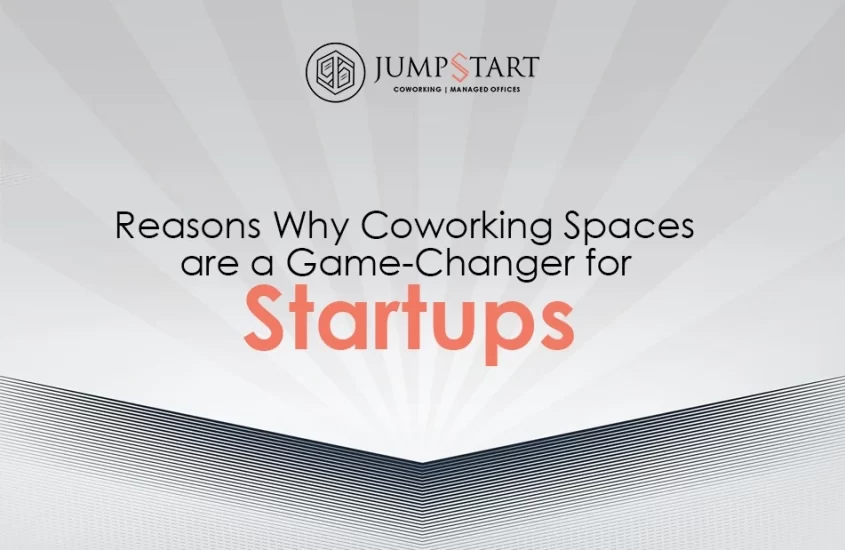 Reasons Why Coworking Spaces are a Game-Changer for Startups