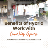 Benefits of Hybrid Work with Coworking Spaces