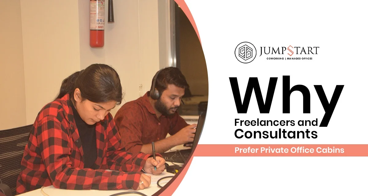 Why Freelancers and Consultants Prefer Private Office Cabins